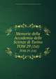 Memorie della Accademia delle Scienze di Torino. TOM 29 (1st), Reale accademia delle scienze di Torino,Accademia delle scienze di Torino 