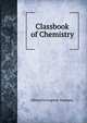 Classbook of Chemistry, Edward Livingston Youmans 