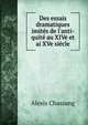 Des essais dramatiques imit?s de l'anti-quit? au XIVe et ai XVe si?cle, Alexis Chassang 