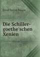 Die Schiller-goethe'schen Xenien, Ernst Julius Saupe 