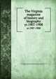The Virginia magazine of history and biography. yr.1907-1908, Virginia Historical Society,Virginia Historical Society. Proceedings,Bruce, Philip Alexander, 1856-1933,Stanard, William Glover, 1859- 