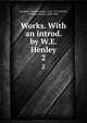 Works. With an introd. by W.E. Henley. 2, Smollett, Tobias George, 1721-1771,Henley, William Ernest, 1849-1903 