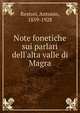 Note fonetiche sui parlari dell'alta valle di Magra, Restori, Antonio, 1859-1928 