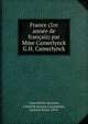 France (1re ann?e de fran?ais) par Mme Camerlynck & G.H. Camerlynck, Camerlynck-Guernier, Gabrielle Jeanne,Camerlynck, Gustave Henri, 1870- 