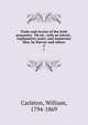 Traits and stories of the Irish peasantry. 7th ed., with an introd., explanatory notes, and numerous illus. by Harvey and others. 2, Carleton, William, 1794-1869 