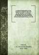 A critical examination of the question in regard to the time of Our Saviour's crucifixion: showing that he was crucified on Thursday, the fourteenth day of the Jewish month Nisan, A. D. 30, Aldrich, J. K. (Jeremiah Knight), 1826-1905 