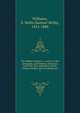 The Middle Kingdom : a survey of the geography, government, education, social life, arts, and history of the Chinese Empire and its inhabitants. 2, Williams, S. Wells (Samuel Wells), 1812-1884 