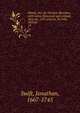 Works. Arr. by Thomas Sheridan, with notes, historical and critical. New ed., corr. and rev. by John Nichols. 19, Swift, Jonathan, 1667-1745 