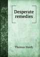 Desperate remedies, Hardy Thomas 