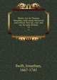 Works. Arr. by Thomas Sheridan, with notes, historical and critical. New ed., corr. and rev. by John Nichols. 13, Swift, Jonathan, 1667-1745 