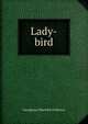 Lady-bird, Georgiana Charlotte Fullerton 