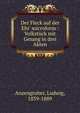 Der Fleck auf der Ehr' microform : Volkst?ck mit Gesang in drei Akten, Anzengruber, Ludwig, 1839-1889 