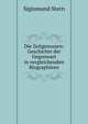 Die Zeitgenossen: Geschichte der Gegenwart in vergleichenden Biographieen, Sigismund Stern 