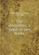 The emigrants; a poem in two books, Smith, Charlotte Turner, 1749-1806 