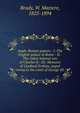 Anglo-Roman papers : I.-The English palace in Rome : II.-The eldest natural son of Charles II : III.-Memoirs of Cardinal Erskine, papal envoy to the court of George III, Brady, W. Maziere, 1825-1894 