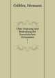 ber Ursprung und Bedeutung der franzsischen Ortsnamen. 1, Gr?hler, Hermann 