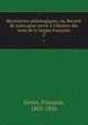 R?cr?ations philologiques; ou, Recueil de notes pour servir ? l'histoire des mots de la langue fran?aise, Genin, Fran?ois, 1803-1856 
