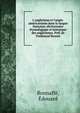L'anglicisme et l'anglo-am?ricanisme dans la langue fran?aise; dictionnaire ?tymologique et historique des anglicismes. Pr?f. de Ferdinand Brunot, Bonnaff?, ?douard 