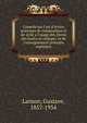 Conseils sur l'art d'?crire; principes de composition et de style a l'usage des ?leves des lyc?es et colleges, et de l'enseignement primaire sup?rieur, Lanson, Gustave, 1857-1934 