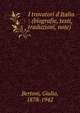 I trovatori d'Italia : (biografie, testi, traduzioni, note), Bertoni, Giulio, 1878-1942 