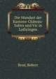 Die Mundart der Kantone Chateau-Salins und Vic in Lothringen, Brod, Robert 