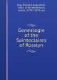 Genealogie of the Sainteclaires of Rosslyn, Hay, Richard Augustine, 1661-1736?,Maidment, James, 1795?-1879, ed 