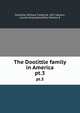 The Doolittle family in America. pt.3, Doolittle, William Frederick, 1872-,Brown, Louise Smylie,Doolittle, Malissa R 