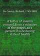 A Letter of solemn counsel, from a minister of the gospel, to a person in a declining state of health, De Courcy, Richard, 1743-1803 