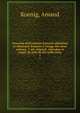 Nouveau dictionnaire fran?ois-allemand et allemand-fran?ois ? l'usage des deux nations. 7. ?d. original, refondue et augm. de pr?s de dix mille mots, Koenig, Amand 