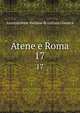 Atene e Roma. 17, Associazione italiana di cultura classica 
