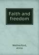 Faith and freedom, Wetherford, Anna 
