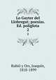 Lo Gayter del Llobregat; poesas. Ed. polglota. 2, Rubi? y Ors, Joaqu?n, 1818-1899 