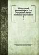 History and proceedings of the Pocumtuck valley memorial association. 5, Pocumtuck valley memorial association, Deerfield, Mass. [from old catalog] 