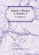Atene e Roma. 3, Series 2, Associazione italiana di cultura classica 