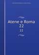 Atene e Roma. 22, Associazione italiana di cultura classica 
