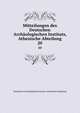 Mitteilungen des Deutschen Archologischen Instituts, Athenische Abteilung. 20, Deutsches Archaologisches Institut. Athenische Abteilung 