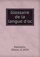 Glossaire de la langue d'oc, Malvezin, Pierre, d 1929 