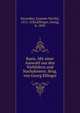 Basia. Mit einer Auswahl aus den Vorbildern und Nachahmern. Hrsg. von Georg Ellinger, Secundus, Joannes Nicolai, 1511-1536,Ellinger, Georg, b. 1859 