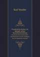 Frankreichs Kultur im Spiegel seiner Sprachentwicklung. Geschichte der franzsischen Schriftsprache von den Anfngen bis zur klassischen Neuzeit, Karl Vossler 