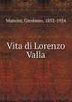 Vita di Lorenzo Valla, Mancini, Girolamo, 1832-1924 