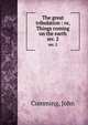 The great tribulation : or, Things coming on the earth. ser. 2, Cumming, John 
