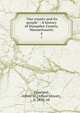 "Our county and its people" : A history of Hampden County, Massachusetts.. 4, Copeland, Alfred M. (Alfred Minott), b. 1830, ed 