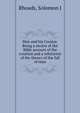 Man and his Creator. Being a review of the Bible account of the creation and a refutation of the theory of the fall of man, Solomon J. Rhoads 