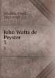 John Watts de Peyster. 3, Allaben, Frank, 1867-1927 