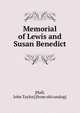 Memorial of Lewis and Susan Benedict, [Hall, John Taylor] [from old catalog] 