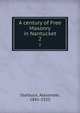 A century of Free Masonry in Nantucket. 2, Starbuck, Alexander, 1841-1925 