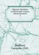 Historic Duxbury in Plymouth county, Massachusetts. 1, Bradford, Laurence, 1842- 