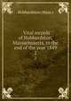 . Vital records of Hubbardston, Massachusetts, to the end of the year 1849. 2, Hubbardston (Mass.) 