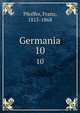Germania. 10, Pfeiffer, Franz, 1815-1868 