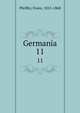 Germania. 11, Pfeiffer, Franz, 1815-1868 